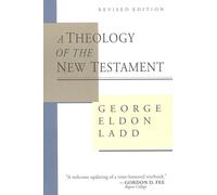 A Theology of the New Testament
