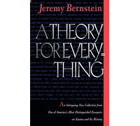 A Theory for Everything: Essays and Short Fiction (Texts and Monographs in Physics)