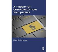 A Theory of Communication and Justice