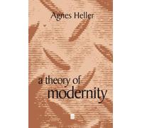 A Theory of Modernity: Issues and Public Policy