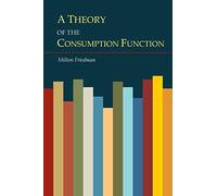 A Theory of the Consumption Function