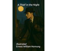 A Thief in the Night: Illustrated