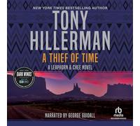 A Thief of Time (Leaphorn, Chee & Manuelito Novels, 8)