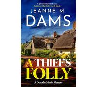 A Thief's Folly (A Dorothy Martin Mystery)