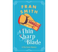 A Thin Sharp Blade : A Cozy Historical Mystery