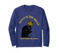 A Thinker Has a Heavy Head That Wears the Crown Long Sleeve T-Shirt