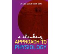 A Thinking Approach to Physiology