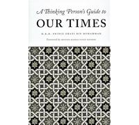 A thinking person's Guide to our times