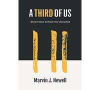 A Third of Us: What It Takes to Reach the Unreached