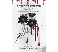 A Thirst for You: Season 2 The Bloodlines & The Maker