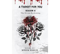 A Thirst for You: Season 4 The Divine Reckoning