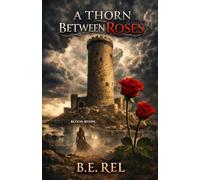A Thorn Between Roses
