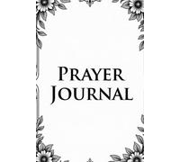 A Thoughtful Prayer Journal to Connect with God Through Writing