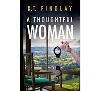 A Thoughtful Woman: 1 (The Sally Mellors Adventures)