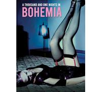 A Thousand and One Nights in Bohemia