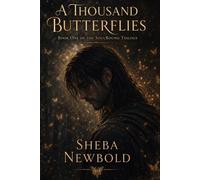 A Thousand Butterflies (The Soul Bound Trilogy)