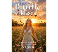A Thousand Butterfly Kisses (Tides of the soul series)