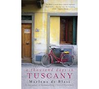 A Thousand Days In Tuscany: A Bittersweet Romance