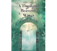 A Thousand Heavenly Wings: Devotional Journal