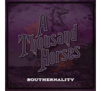 A Thousand Horses - Southernality [New Vinyl LP]