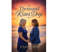 A Thousand Kisses Deep
