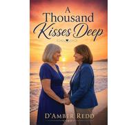A Thousand Kisses Deep
