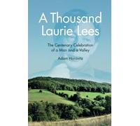 A A Thousand Laurie Lees