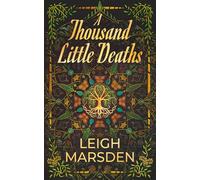 A Thousand Little Deaths