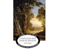 A Thousand-Mile Walk to the Gulf