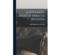 A Thousand Miles Of Miracle In China