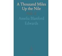 A Thousand Miles Up the Nile