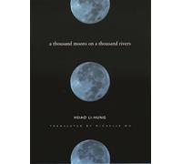 A Thousand Moons on a Thousand Rivers (Modern Chinese Literature from Taiwan)