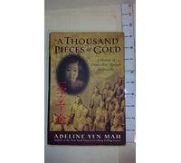 A Thousand Pieces of Gold: A Memoir of China's Past through Its Proverbs
