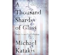 A Thousand Shards of Glass