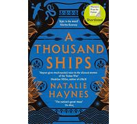 A Thousand Ships (Paperback) Book - Natalie Haynes