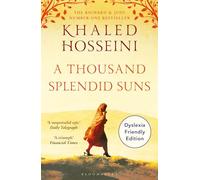 A Thousand Splendid Suns – Dyslexia Friendly Edition – Bloomsbury Publishing