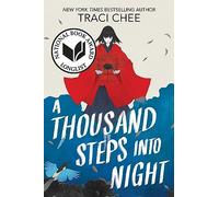 A Thousand Steps into Night