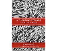 A Thousand Strands of Black Hair