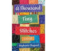 A Thousand Tiny Stitches