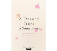 A Thousand Trains to Somewhere: Through Falling Leaves and Unspoken Moments in Japan