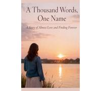 A Thousand Words, One Name