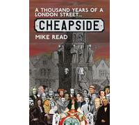 A Thousand Years of a London Street: Cheapside: 2