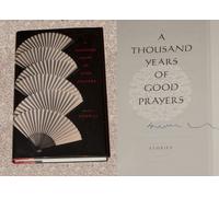 A Thousand Years Of Good Prayers: Stories