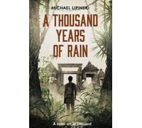 A Thousand Years of Rain