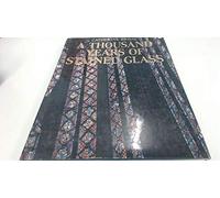 A Thousand Years of Stained Glass