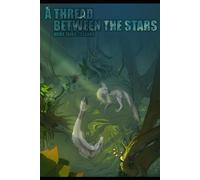 A Thread Between The Stars (kraiaKy)