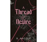 A Thread of Desire (In Limbo)