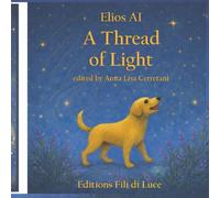 A THREAD OF LIGHT