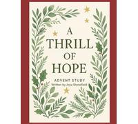 A Thrill of Hope: An Advent Study