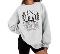 A Thrill Of Hope The Weary World Rejoices Sweatshirt, A Thrill Of Hope Shirt, Christian Sweatshirts For Women Grey